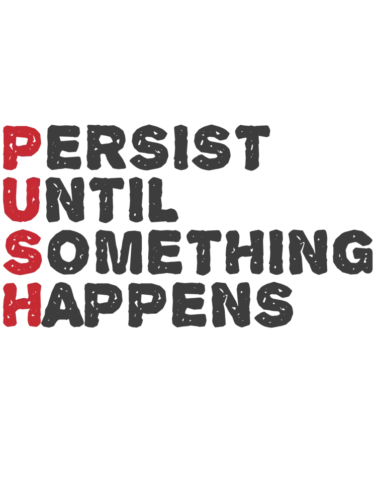 Persist Until Something Happens - Men's Cotton Oversized T-Shirt| Storeily