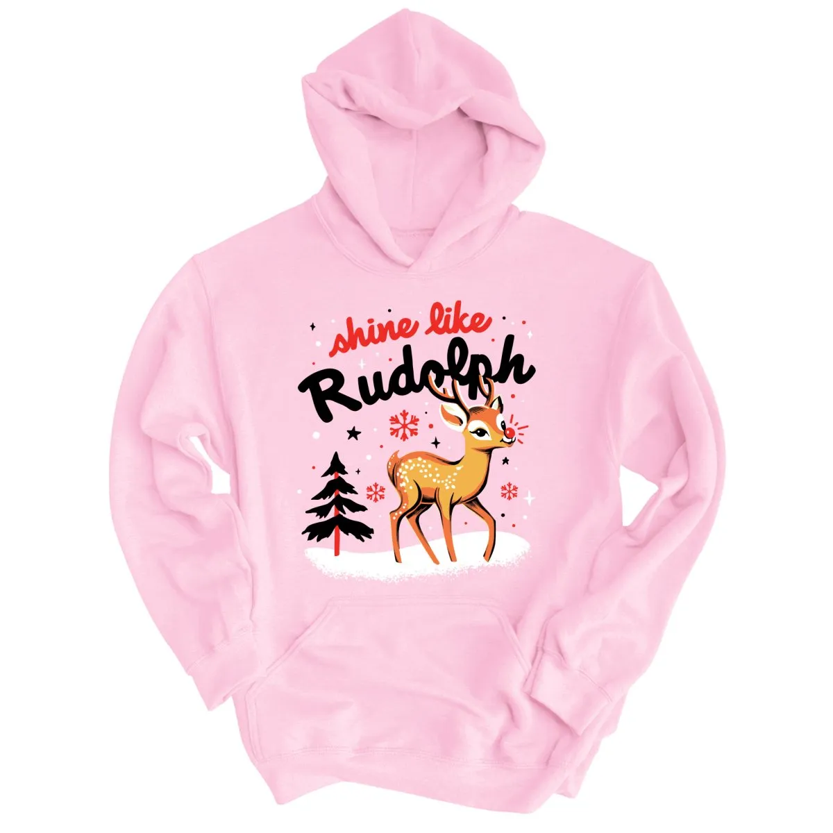 Shine Like Rudolph Hoodie